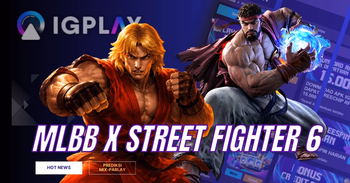 MLBB x Street Fighter 6 Resmi Dimulai: Simak Detailnya Disini!