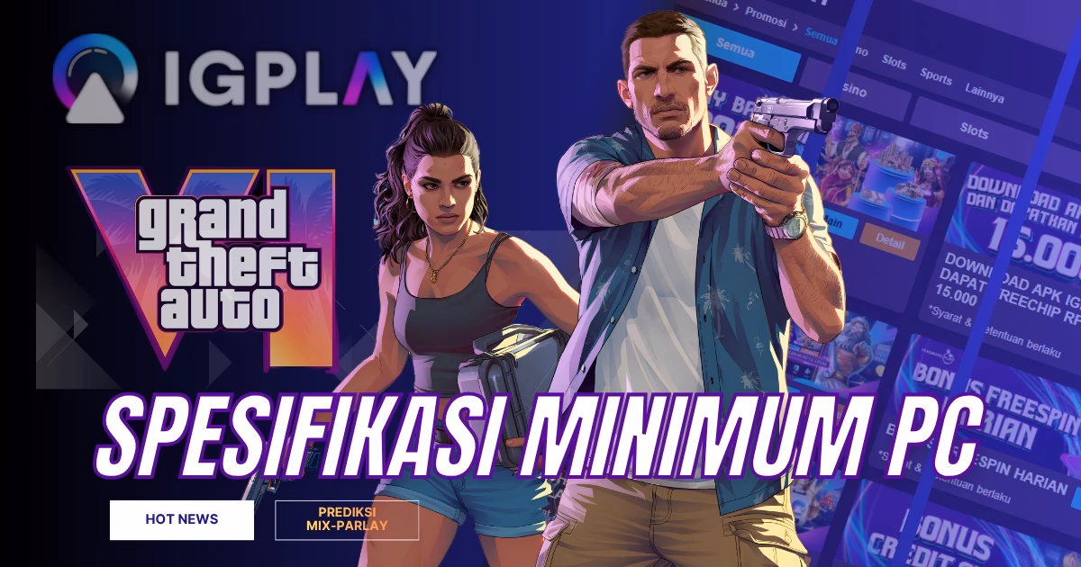 GTA 6 PC Diprediksi Berat: Ini Spek Minimum hingga 4K Ultra